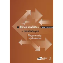  Elit és konfliktus - Tanulmányok, magyarország a jelenkorban