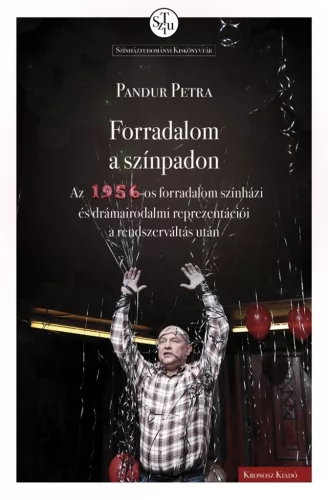 Forradalom a színpadon