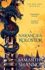 A ​Narancsfa-kolostor - Élfestett kiadás