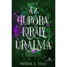 Az Aurórakirály uralma