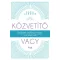 Közvetítő vagy
