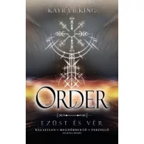 Order - Ezüst és vér