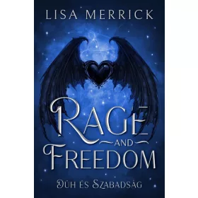 Rage and Freedom - Düh és Szabadság