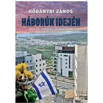   Háborúk idején – naplók, ünnepek, nekrológok és vendégszövegek 2022. június