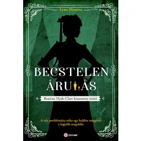 Becstelen árulás - Beatrice Hyde-Clare esetei 3.
