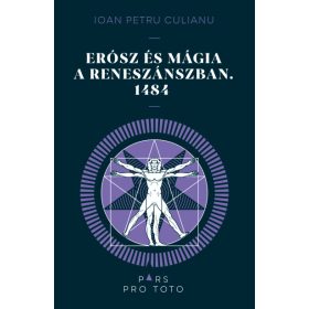 Erósz és a mágia a reneszánszban. 1484