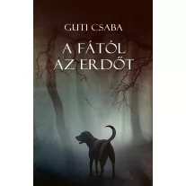 A fától az erdőt
