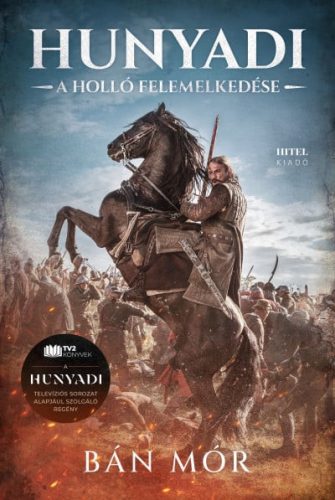 Hunyadi - A holló felemelkedése