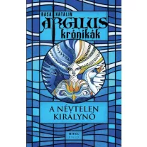 Argilus krónikák 1. – A névtelen királynő