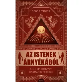 Az istenek árnyékából - A Nílus könyve - Harmadik Tekercs