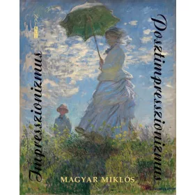 Impresszionizmus | Posztimpresszionizmus