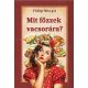 Mit főzzek vacsorára?