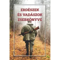 Erdészek és vadászok zsebkönyve