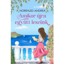 Amikor újra együtt leszünk