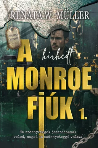 A hírhedt Monroe fiúk 1.