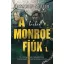 A hírhedt Monroe fiúk 1.