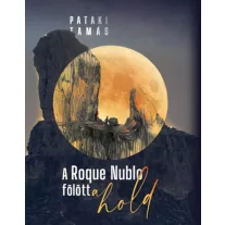 A Roque Nublo fölött a Hold
