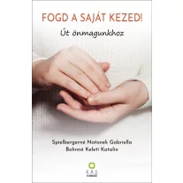FOGD A SAJÁT KEZED!