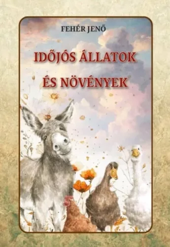 Időjós állatok és növények