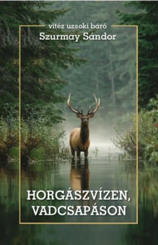 Horgászvízen, vadcsapáson