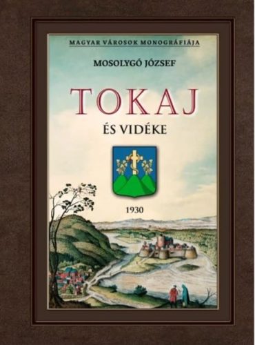 Tokaj és vidéke