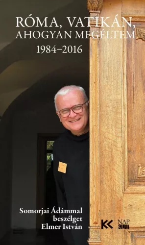 Róma, Vatikán, ahogyan megéltem