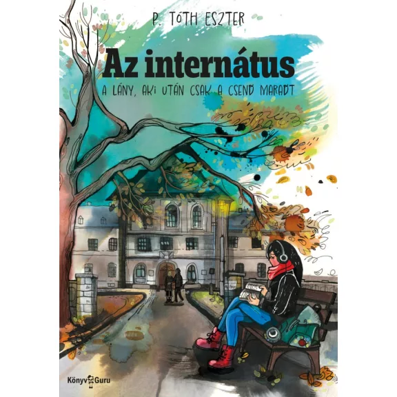 Az internátus Az internátus
