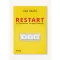 Restart - Kis változások, hatékony működés