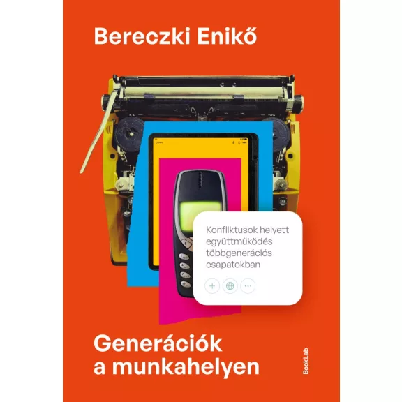 Generációk a munkahelyen Generációk a munkahelyen