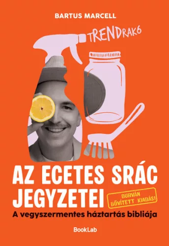 tRENDrakó - Az ecetes srác jegyzetei - Durván bővített kiadás