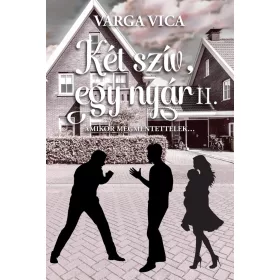 Két szív, egy nyár II. - Amikor megmentettelek…