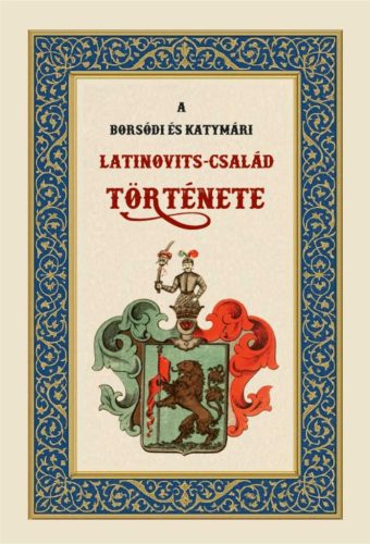 A borsódi és katymári Latinovits-család története