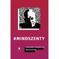 Mindszenty - Interaktív blogkönyv fiataloknak
