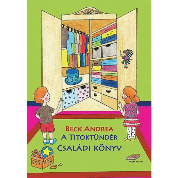 A Titoktündér - Családi könyv A Titoktündér - Családi könyv