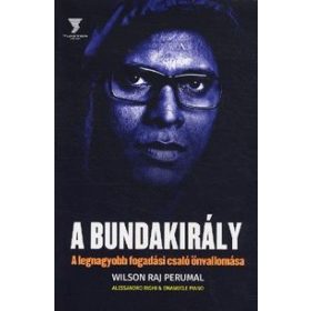 A Bundakirály - A legnagyobb fogadási csaló önvallomása