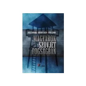 Magyarok szovjet fogságban