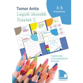 Legyél okosabb füzetek I.