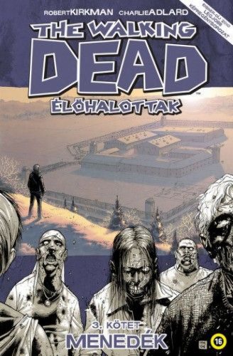 The Walking Dead - Élőhalottak 3.