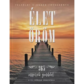 Élet-Öröm - Felföldi ajándék füveskönyv