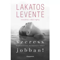 Szeress jobban!