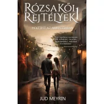 Holttest az Ambróziában (Rózsakői rejtélyek 1.) 2. javított kiadás