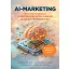 Ai-marketing - 2. kibővített, átdolgozott kiadás