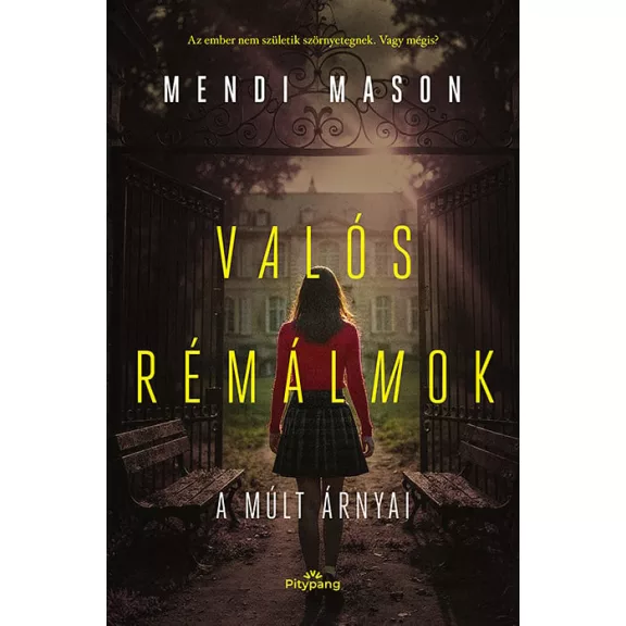 Valós Rémálmok (A múlt árnyai) Valós Rémálmok (A múlt árnyai)