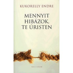 Mennyit hibázok, te úristen