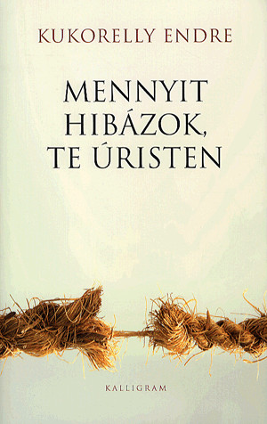 Mennyit hibázok, te úristen