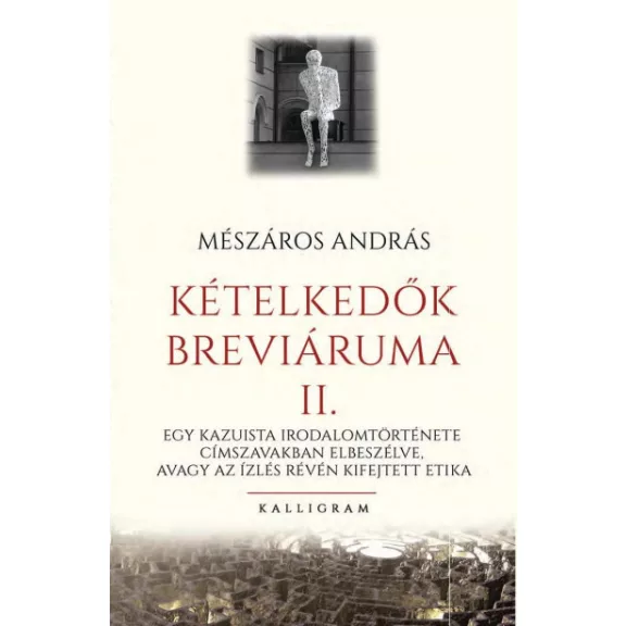 Kételkedők breváriuma II. Kételkedők breváriuma II.