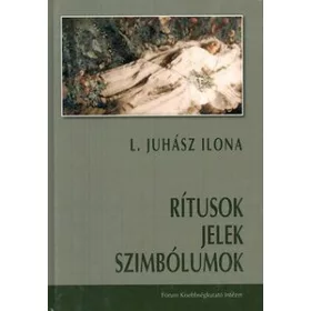 Rítusok, jelek, szimbólumok