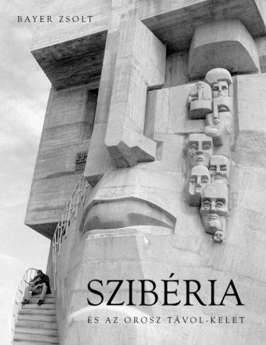 Szibéria és az Orosz távol-kelet