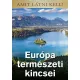 Európa természeti kincsei