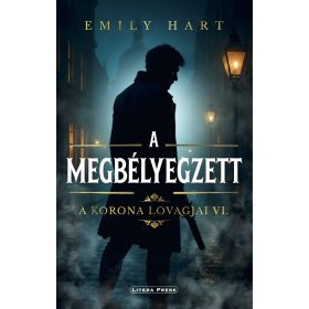 A Korona Lovagjai VI. - A megbélyegzett